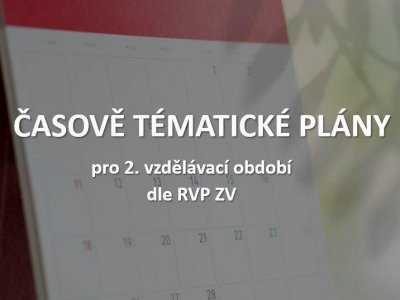 Tematické plány vypracované pro třídu 4.B/2021-22, vzdělávacích oblastí český jazyk & matematika