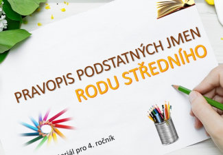 Skloňování vzorů podstatných jmen rodu středního